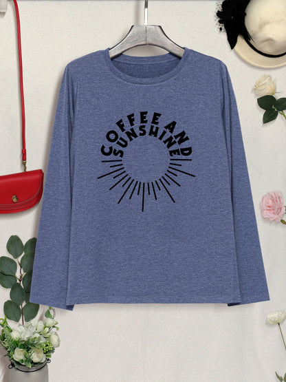 COFFEE AND SUNSHINE Round Neck Long Sleeve T-Shirt