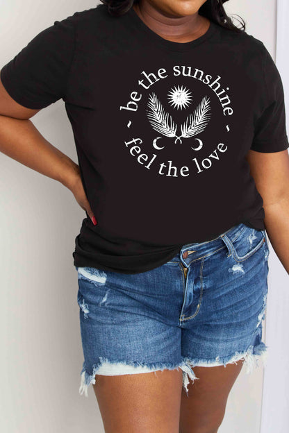 Simply Love Simply Love Full Size BE THE SUNSHINE FEEL THE LOVE Graphic Cotton Tee